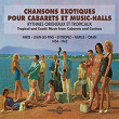 Chansons exotiques pour cabarets et music-halls: Paris, Juan-les-Pins, St Tropez, Napoli, Oran (Tropical & Exotic Music 1954-1962) | Jean Constantin