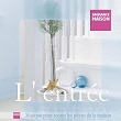 Ambiance Maison (L'Entrée) | Philippe Bestion