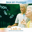 La Belle Vie (Jeux en Musique) | Valentin Saint Clair