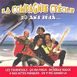 20 ans déjà... (14 Hits) | La Compagnie Créole