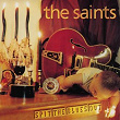 Spit the blues out | The Saints