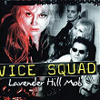 Lavender Hill Mob | The Vice Squad