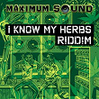 I Know My Herbs Riddim | Lukie D