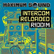 Intercom Reloaded Riddim | Wayne Marshall