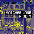 Matches Lane Riddim | Alborosie