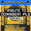 Tribute To Downbeat Riddim (Pt. 2) | Lukie D