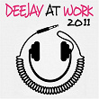 Deejay At Work 2011 | Toni Granello