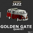 Highway Jazz - The Golden Gate Quartet, Vol. 1 | The Golden Gate Quartet