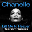 Lift Me to Heaven (Heavenly Remixes) | Chanelle