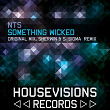 Something Wicked | Nts