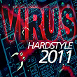 Virus Hardstyle 2011 | Antologist
