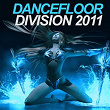 Dancefloor Division 2011 | The Dancing Machine