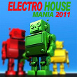 Electro House Mania 2011 | Mike Traxx