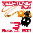 Tecktonic Style, Vol.3 : Best of 2011 | Bandit Zone