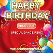 Happy Birthday - Hit's Club (Special Dance Remix) | The Gousspeen's Band