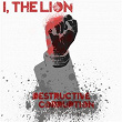 Destructive Corruption | I The Lion