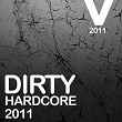 Dirty Hardcore 2011 | Deadly Shadow