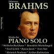 Brahms, Vol. 10 : Works for Piano Solo | Emil Gilels