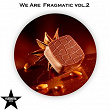 We Are Fragmatic, Vol. 2 | Denis Marshall, Buy One Get One Free