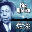 Since You Been Gone | Big Maceo Merriweather