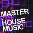 Master of House Music | Armando Gomez