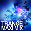 Trance Maxi Mix 2011 | Naoh