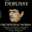 Claude Debussy, Vol. 2: Orchestral Works (Award Winners) | French Symphonic Orchestra, Laurent Petitgirard