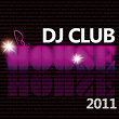 DJ Club House 2011 | Sunday