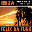 Ibiza Beach House 2011 (Mixed By Felix da Funk) | Souldeep Inc.