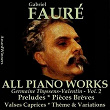 Fauré Vol. 3 - All Piano Works 2 | Germaine Thyssens-valentin