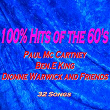 100% Hits of the 60's (Paul Mc Cartney, Ben.E King, Dionne Warwick and Friends) | Dionne Warwick