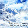 Come nelle favole | Gianni Schiavini