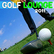 Golf Lounge 2011 | Sunset Session Group