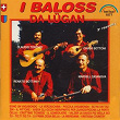 I Baloss da Lugan, vol. 2 | Baloss Da Lugan