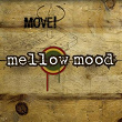 Move! | Mellow Mood