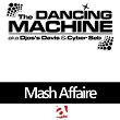 Mash Affaire | The Dancing Machine