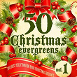 50 Christmas Evergreens, Vol. 1 (The Best Selection for Your Christmas Holiday) | Elvis Presley "the King"