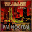 Bienvenidos a Tampa, Vol. 2 (Presented by PM Noctem) | Dj Teresa
