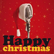 Happy Christmas | The Andrews Sisters