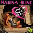 Give Me Your Heart | Marina Bline