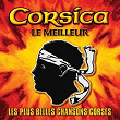 Corsica : Le Meilleur (Les plus belles chansons Corses) | Petru Guelfucci