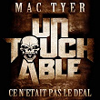Ce n'était pas le deal (Extrait de l'album ''Untouchable'') | Mac Tyer (mr Socrate)