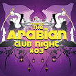 The Arabian Club Night, Vol. 3 | Raw