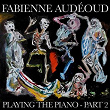 Fabienne Audéoud Playing the Piano (Pt. 2) | Fabienne Audéoud
