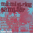 Miami Spring Sampler | Groove Federation