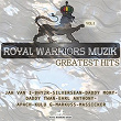 Royal Warriors Muzik Greatest Hits, Vol. 1 | Bhy2r