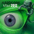 Hardcore Killer 2012 | Mekanoid