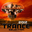 Trance Selection 2012 | Dvoice, Ghostriders