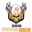 Hardcore Blaster 2012 | Dj Blook