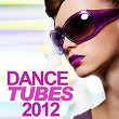 Dance Tubes 2012 | The Glam